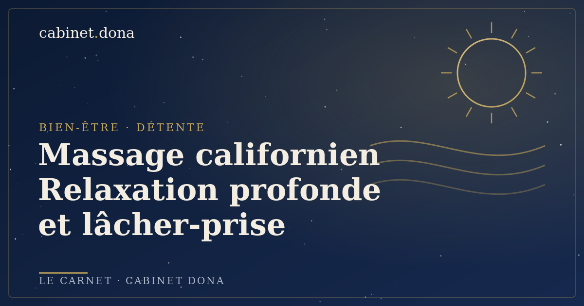 Massage californien, relaxation profonde et lâcher-prise, Cabinet Dona