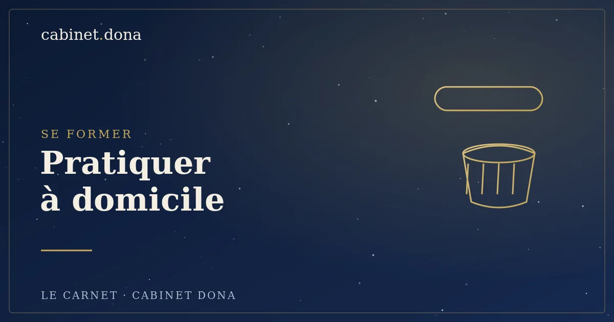 Praticienne bien-être à domicile, ce que la formation doit couvrir, Cabinet Dona