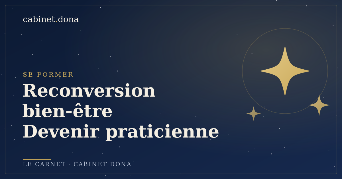 Reconversion bien-être : devenir praticienne, même sans diplôme — Cabinet Dona