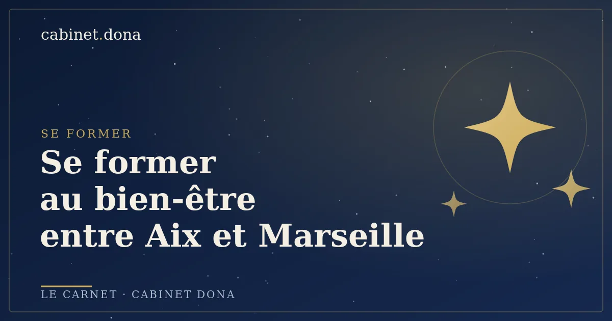 Se former au bien-être près de Marseille, Cabinet Dona