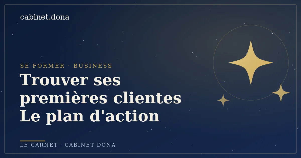 Trouver ses premières clientes, Cabinet Dona