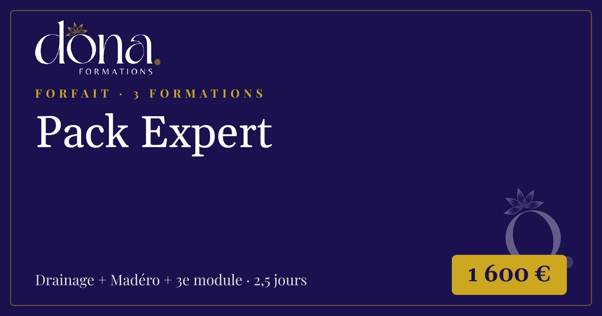 Pack Expert : drainage, madérothérapie et 3e module, 1 600 €